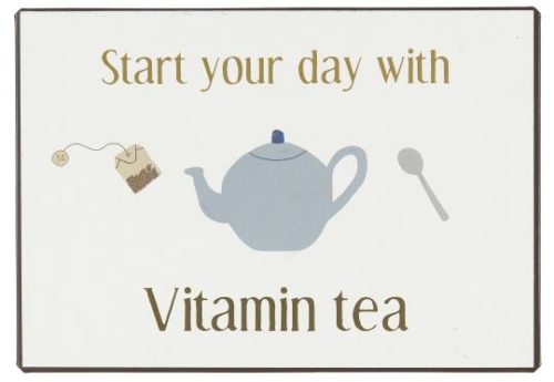 Metallschild *START YOUR DAY WITH VITAMIN TEA* Ib Laursen